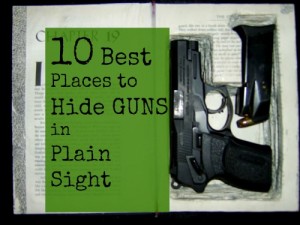10 Best Places To Hide Your Guns In Plain Sight Page 7 Patriot